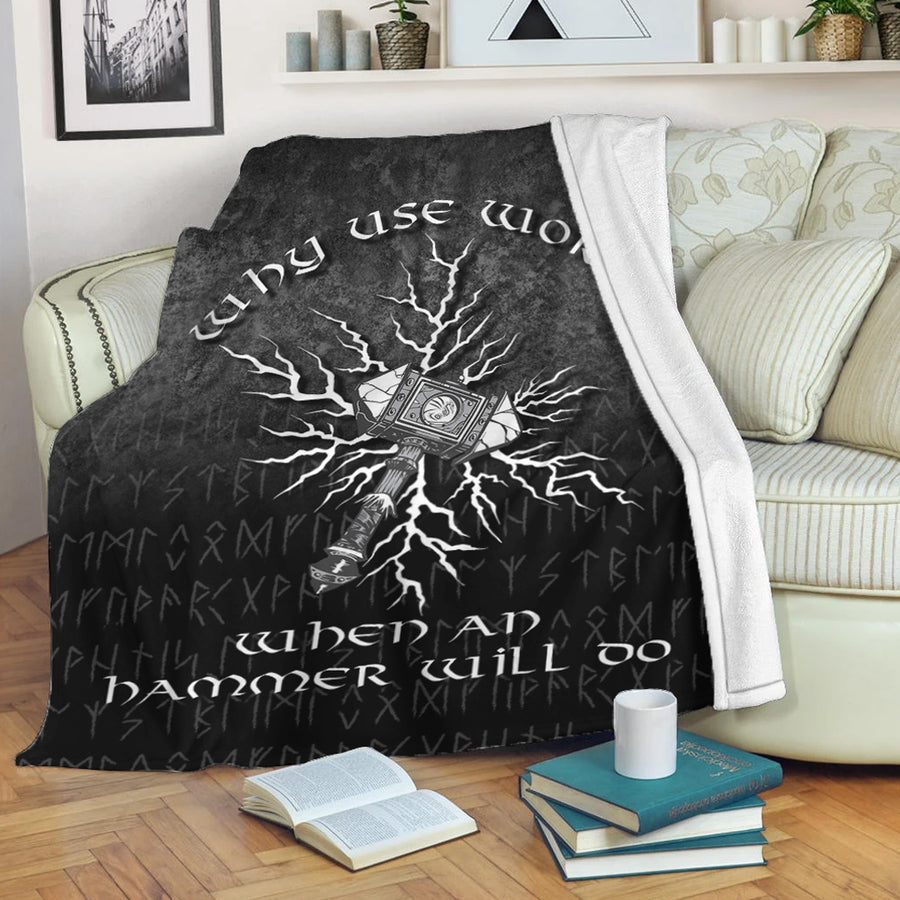Ligerking Premium Blanket - Why Use Words When An Hammer Will Do Premium Blanket A7