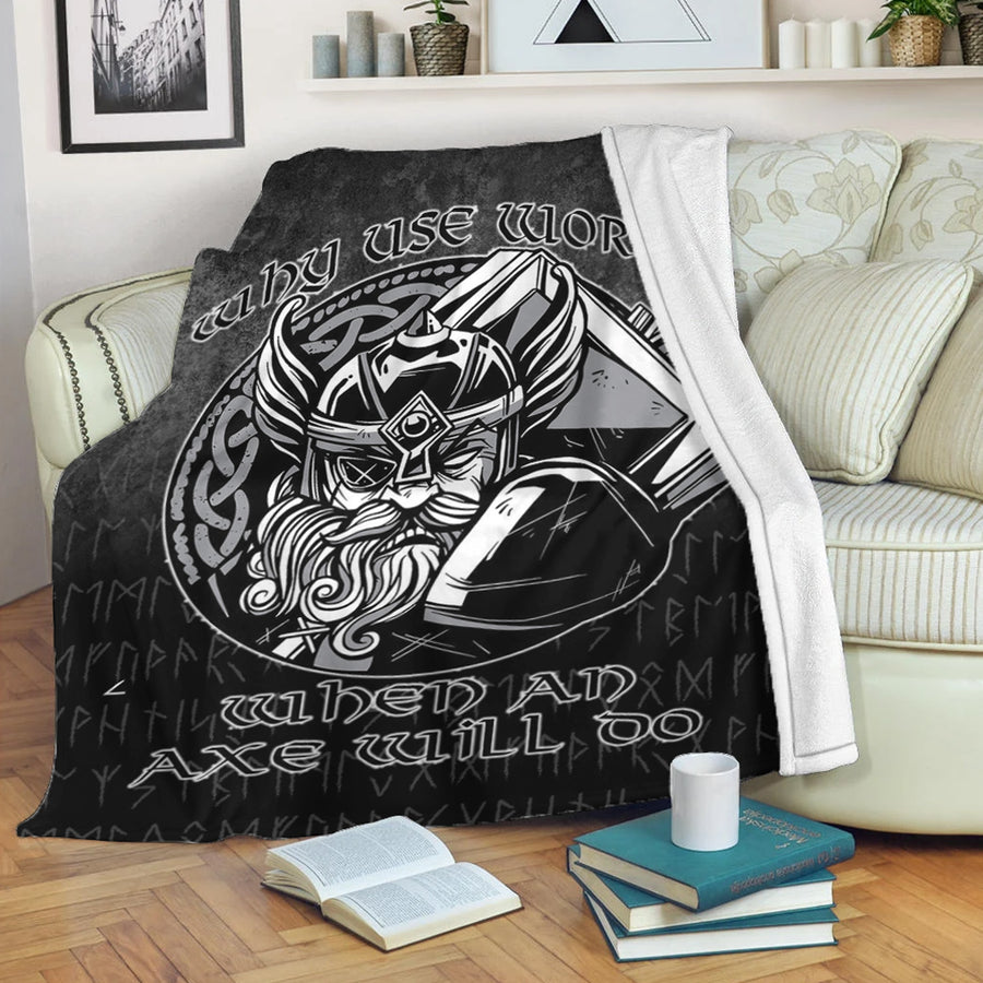 Ligerking Premium Blanket - Why Use Words? When An Axe Will Do Premium Blanket A7