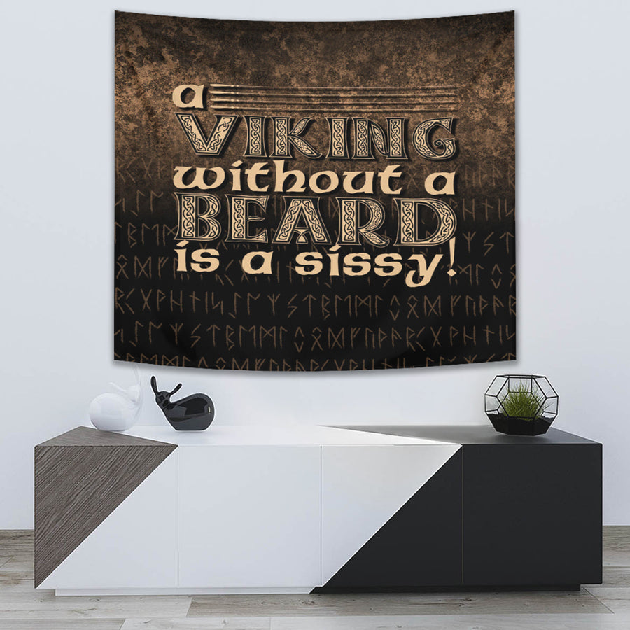 Ligerking Tapestry - A Viking Without a Beard Is A Sissy! Tapestry A7