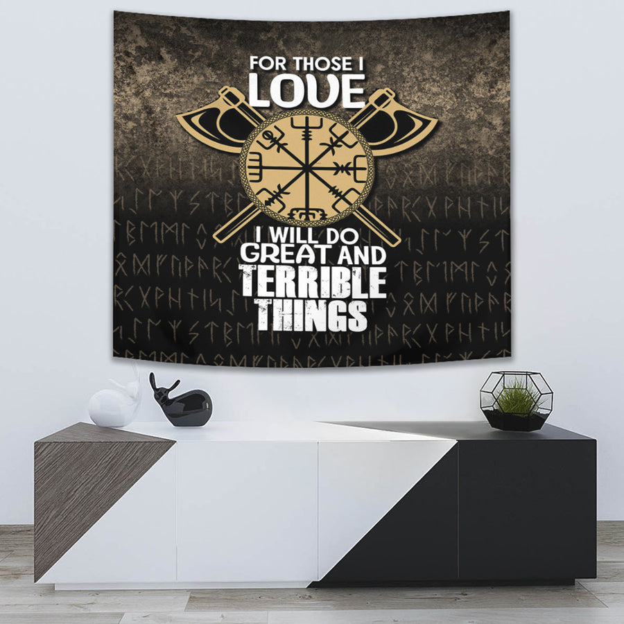 Ligerking Tapestry - For Those I Love I Will Do Great And Terrible Things Tapestry A7